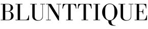 Blunttique™